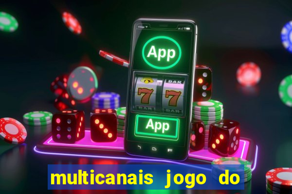 multicanais jogo do flamengo ao vivo